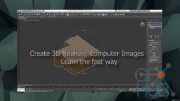 Udemy – Create 3D Realistic computer images – Learn the fast way