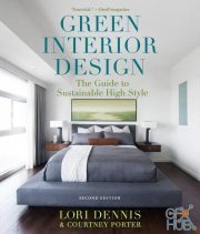 Green Interior Design – The Guide to Sustainable High Style, 2nd Edition (True EPUB)
