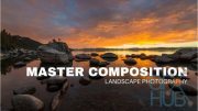 Skillshare – How to Compose Beautiful Photos Masterclass The Art of Landscape Photography