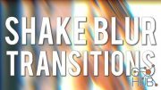 Shake Blur Transitions Presets for Adoebe Premiere Pro Win/Mac