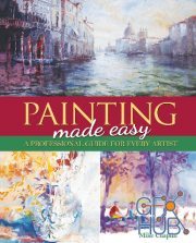 Painting Made Easy – A Professional Guide For Every Artist (EPUB)