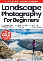 Landscape Photography For Beginners – 13th Edition, 2023 (PDF)