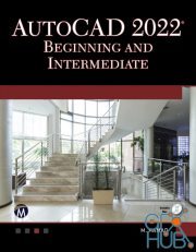 AutoCAD 2022 Beginning and Intermediate (True PDF)