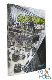 Space Drawing: Perspective by Dong Ho Kim (PDF)