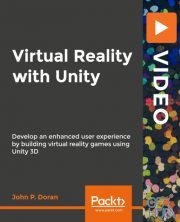 Packt Publishing – Virtual Reality with Unity: Build effective, realistic, and exciting Virtual Reality games in Unity 3D
