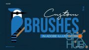 5 Custom Brushes in Adobe Illustrator: How to Give Your Artwork an Authentic Design