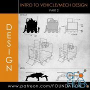 Foundation Patreon- Intro to Vehicle & Mech Design- Part 2: Basic Geo