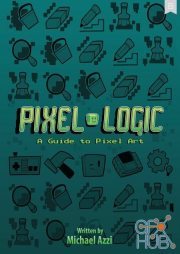 Gumroad – Pixel Logic – A Guide to Pixel Art by Michael Azzi