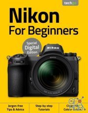 Nikon For Beginners – 3rd Edition – August 2020 (PDF)