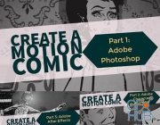 Skillshare – Create A Motion Comic Tutorial Bundle