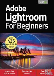 Adobe Lightroom For Beginners - 4th Edition, November 2020