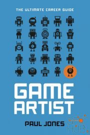 Game Artist – The Ultimate Career Guide (EPUB)