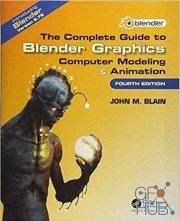 The Complete Guide to Blender Graphics: Computer Modeling & Animation, 4th Edition (EPUB)