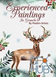 Experienced Paintings In Gouache By Modern Artists (EPUB)