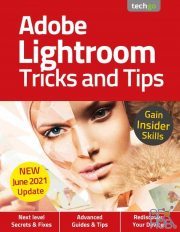 Adobe Lightroom, Tricks And Tips – 6th Edition 2021 (PDF)