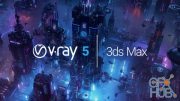 V-Ray Advanced v5.10.02 for 3ds Max 2016 to 2022 Win x64