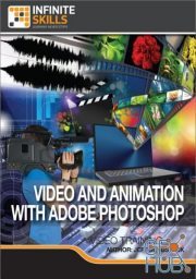 O'Reilly – Video And Animation With Adobe Photoshop