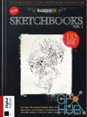 ImagineFX – Presents Sketchbooks, Vol 1, 4th Revised Edi 2022 (PDF)