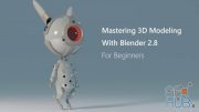 Udemy – Mastering 3D Modeling With Blender For Beginners
