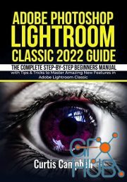 Adobe Photoshop Lightroom Classic 2022 Guide (EPUB, PDF)