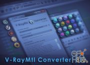 maxtools V-RayMtl Converter v3.98 for 3ds Max 2013 to 2020 Win