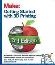 Getting Started with 3D Printing, 2nd Edition (True EPUB)