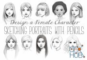Gumroad – Design a Female Character: Sketching Portraits with Pencils