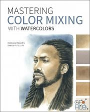 Mastering Color Mixing with Watercolors (EPUB)