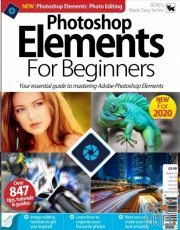 Photoshop Elements for Beginners – 2nd Edition Vol. 21, 2019 (PDF)