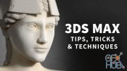 Lynda – 3ds Max: Tips, Tricks and Techniques (Updated 06.03.2020)