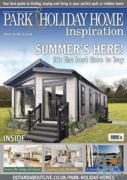 Park & Holiday Home Inspiration – Issue 16, 2021 (True PDF)