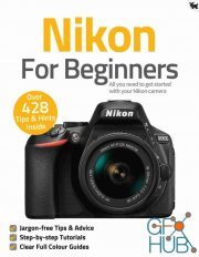 Nikon For Beginners – 8th Edition 2021 (PDF)