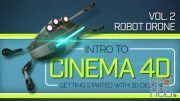 Skillshare – Intro to Cinema 4D Vol.2 Robot Drone