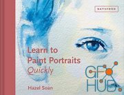 Learn to Paint Portraits Quickly (Learn Quickly) True EPUB