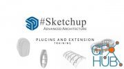 SketchUP Advanced Architecture Plugins