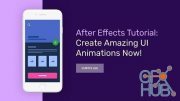 Skillshare – After Effects Tutorial: Create Amazing UI Animations Now!