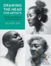 Drawing the Head for Artists – Techniques for Mastering Expressive Portraiture (EPUB)