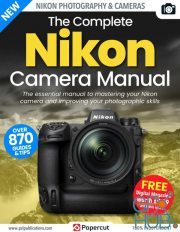 The Complete Nikon Camera Manual – December 2022 (True PDF)