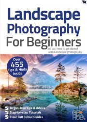 Landscape Photography For Beginners – 8th Edition, 2021 (PDF)