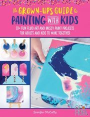 The Grown-Up's Guide to Painting with Kids (Grown-Up's Guide) – True EPUB