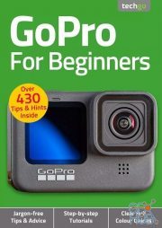 GoPro For Beginners – 6th Edition, 2021 (PDF)