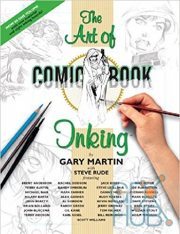 Gary Martin – The Art Of Comic-Book Inking 2nd Edition