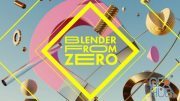 Blender From Zero by Matt Lloyd