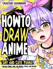 How To Draw Anime Shy and cute Yuuko (Includes Anime, Chibi, and Manga) Basics and Beyond! (PDF)