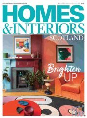 Homes & Interiors Scotland – May-June 2021 (True PDF)