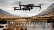 Drone Film Guide – Drone Cinematography Masterclass 2.0