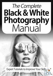 The Complete Black & White Photography Manual – 9th Edition 2021 (PDF)