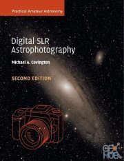Digital SLR Astrophotography, 2nd edition