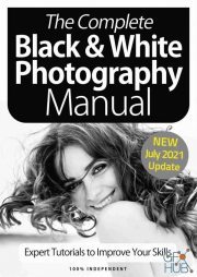 The Complete Black & White Photography Manual – 10th Edition 2021 (PDF)