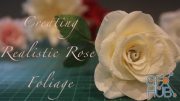Skillshare - Creating Realistic Paper Rose Foliage